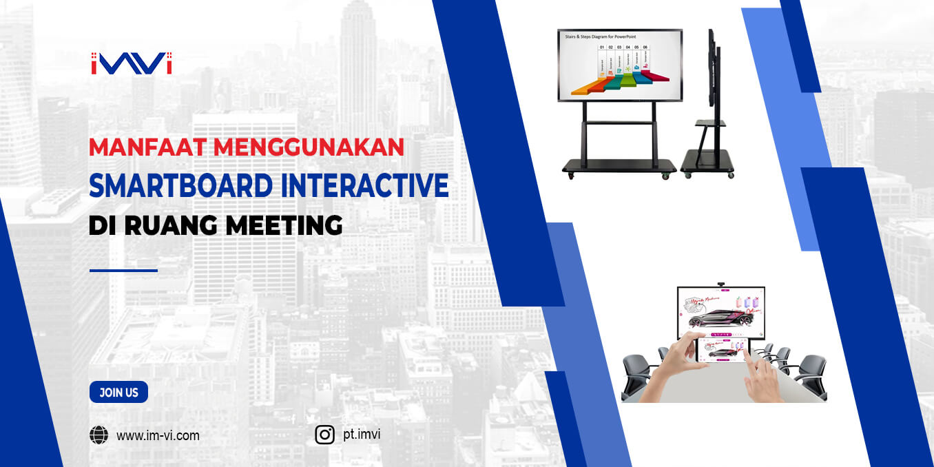Manfaat Menggunakan Smartboard Interactive di Ruang Meeting