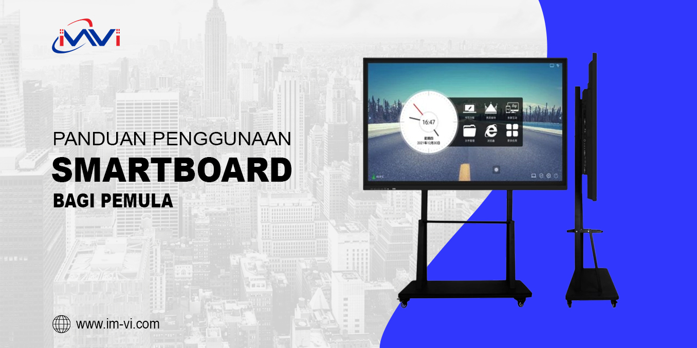Panduan Penggunaan Smartboard bagi Pemula
