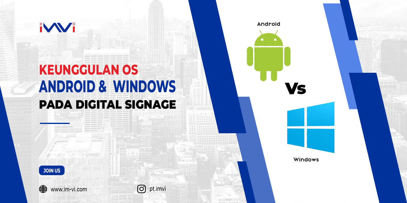Keunggulan OS Android dan Windows pada Digital Signage