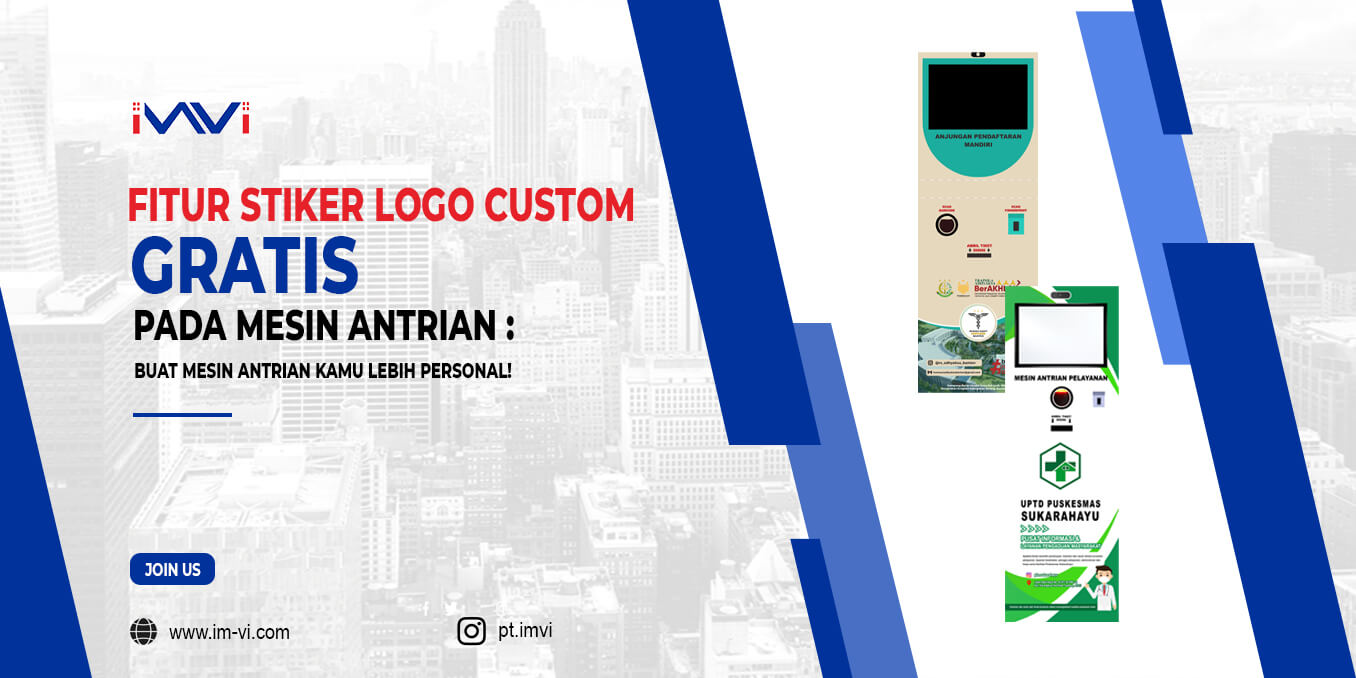 Fitur Stiker Logo Custom GRATIS Pada Mesin Antrian: Buat Mesin Antrian Kamu Lebih Personal!