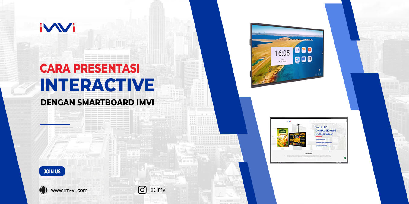 Cara Presentasi Interaktif dengan Smartboard IMVI