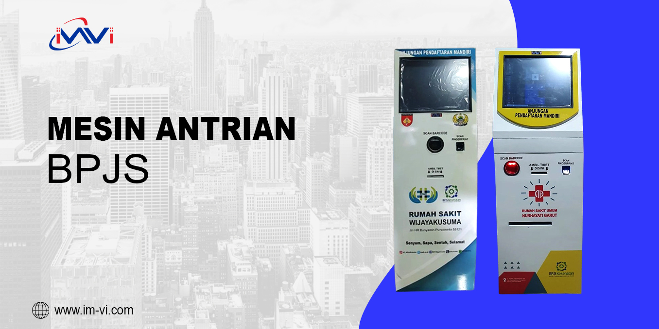 Meningkatkan Layanan BPJS dengan Mesin Antrian: Efisiensi, Pengalaman Peserta, dan Integrasi Sistem