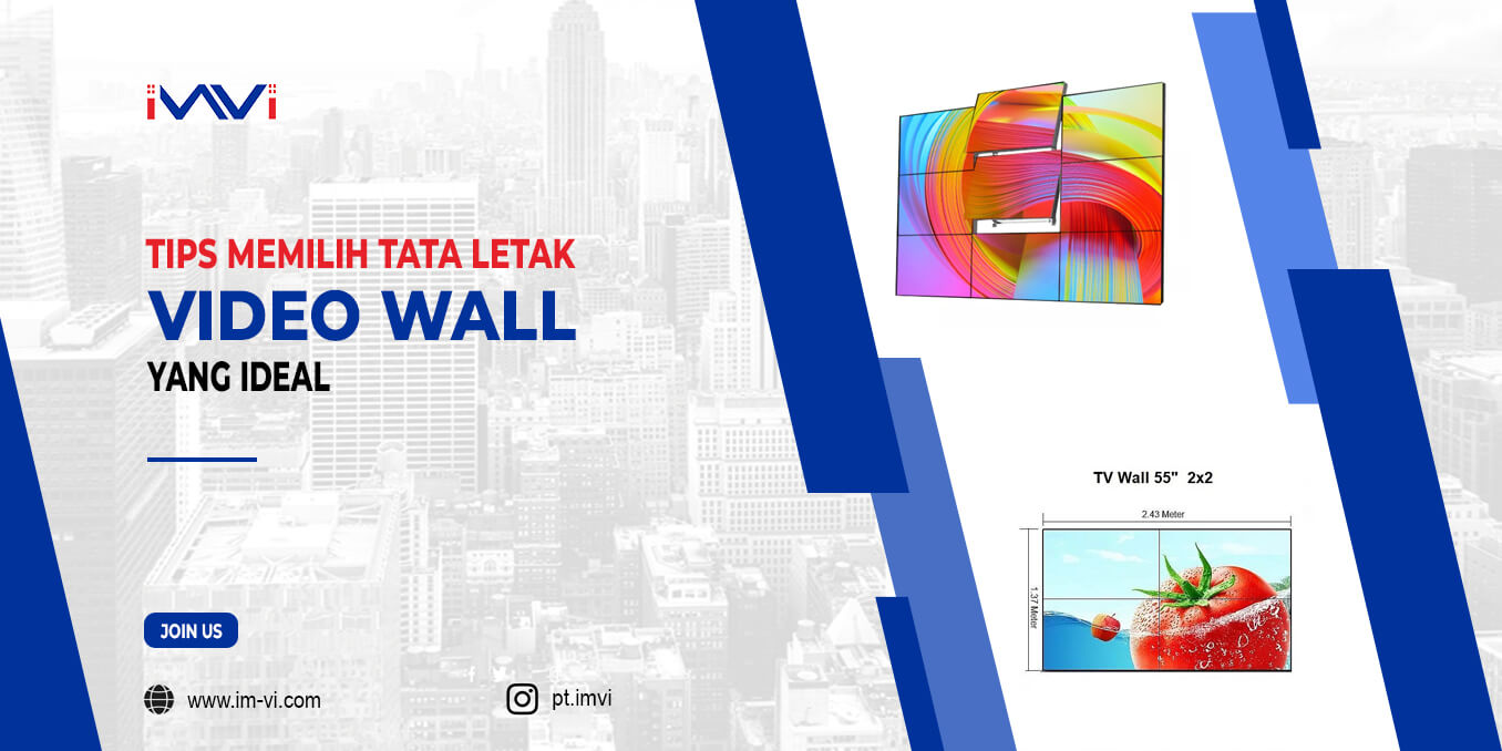 Tips Memilih Tata Letak Video Wall yang Ideal