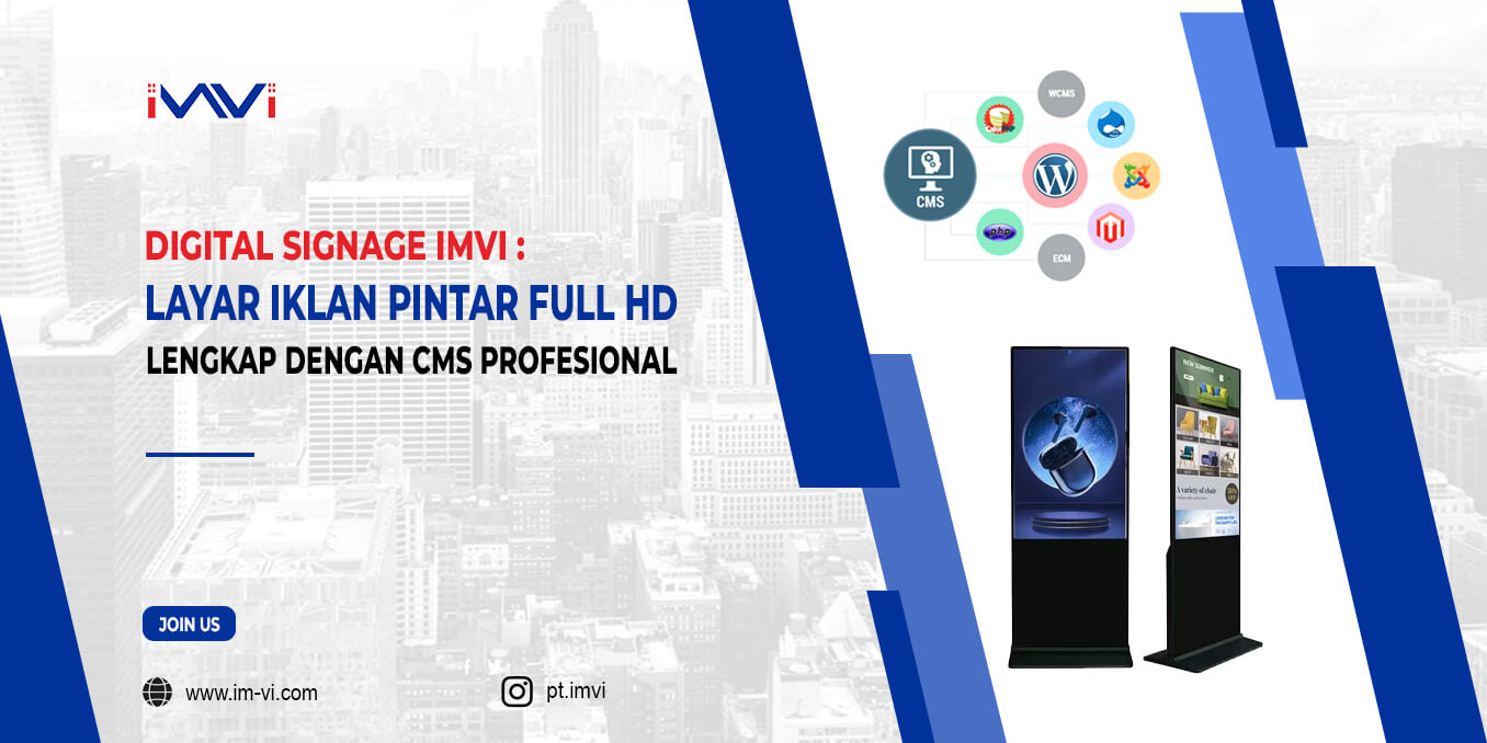 Digital Signage IMVI: Layar Iklan Pintar Full HD Lengkap dengan CMS Profesional