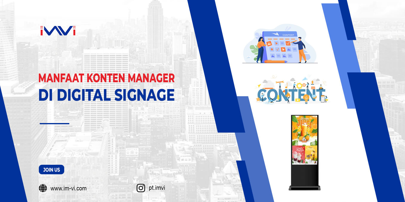 Manfaat Content Manager Pada Digital Signage