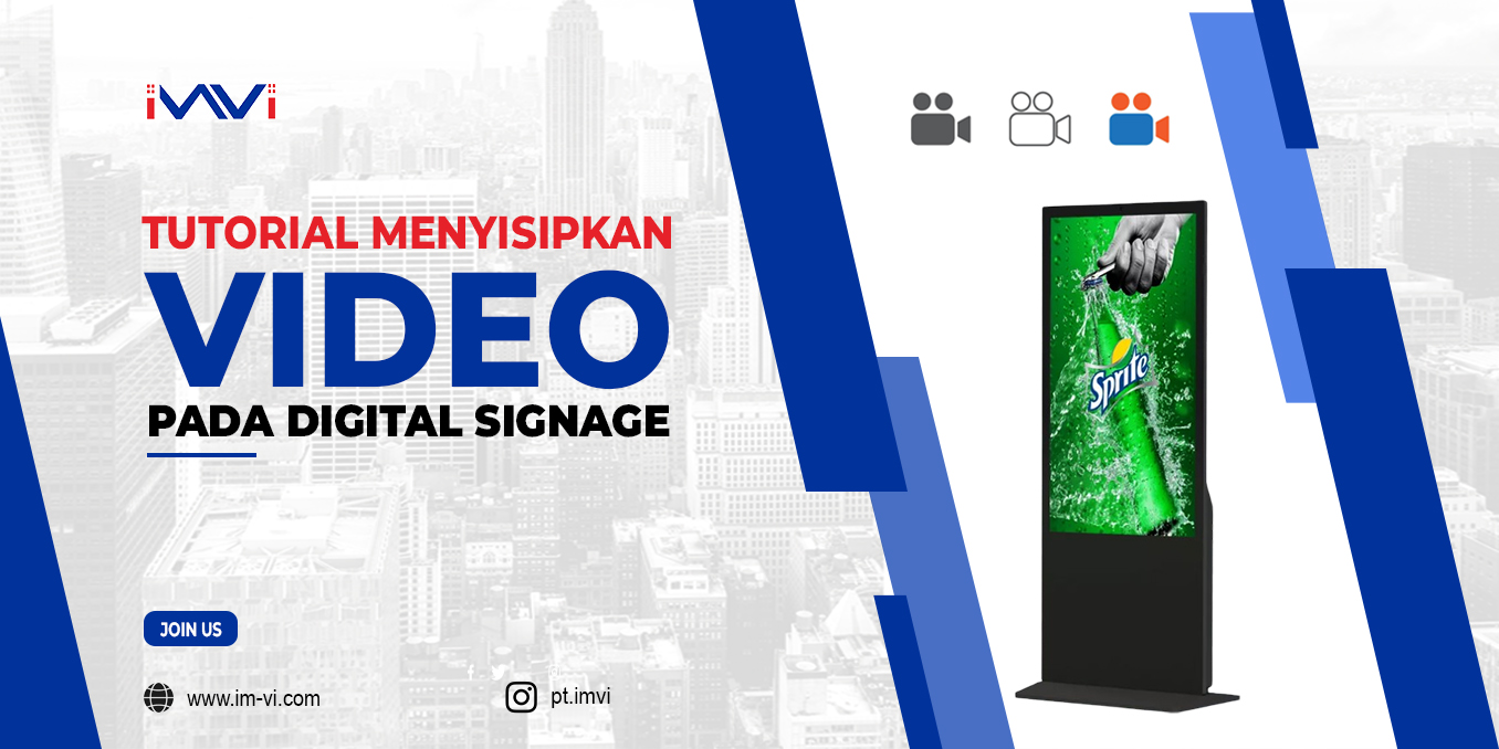 Tutorial Menyisipkan Konten Video pada Digital Signage