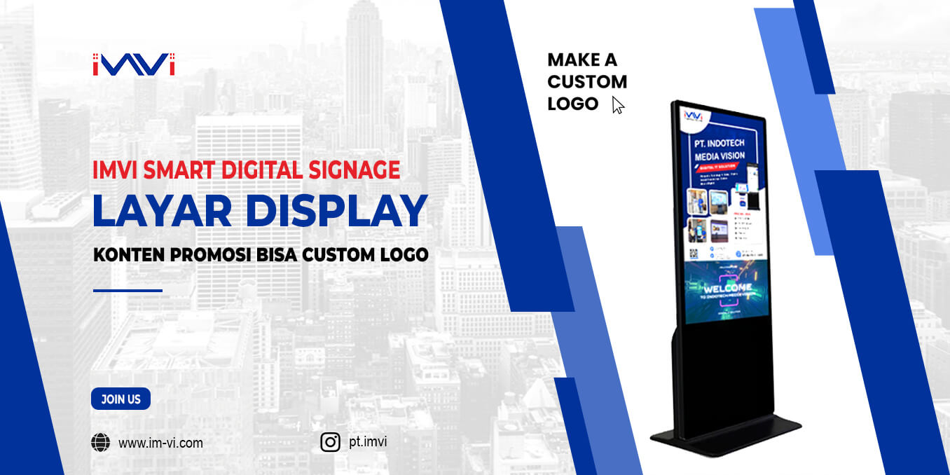 IMVI Smart Digital Signage: Layar Display Konten Promosi Bisa Custom Logo