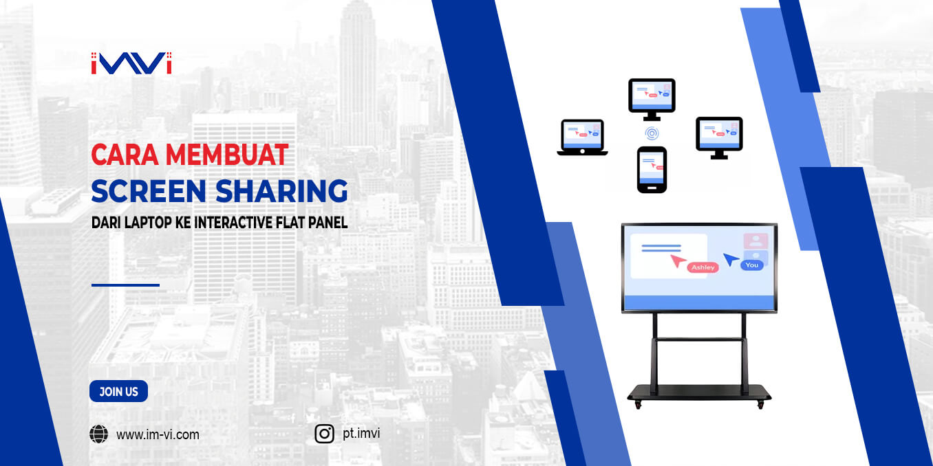 Cara Membuat Screen Sharing dari Laptop ke Interactive Flat Panel